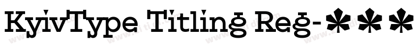 KyivType Titling Reg字体转换